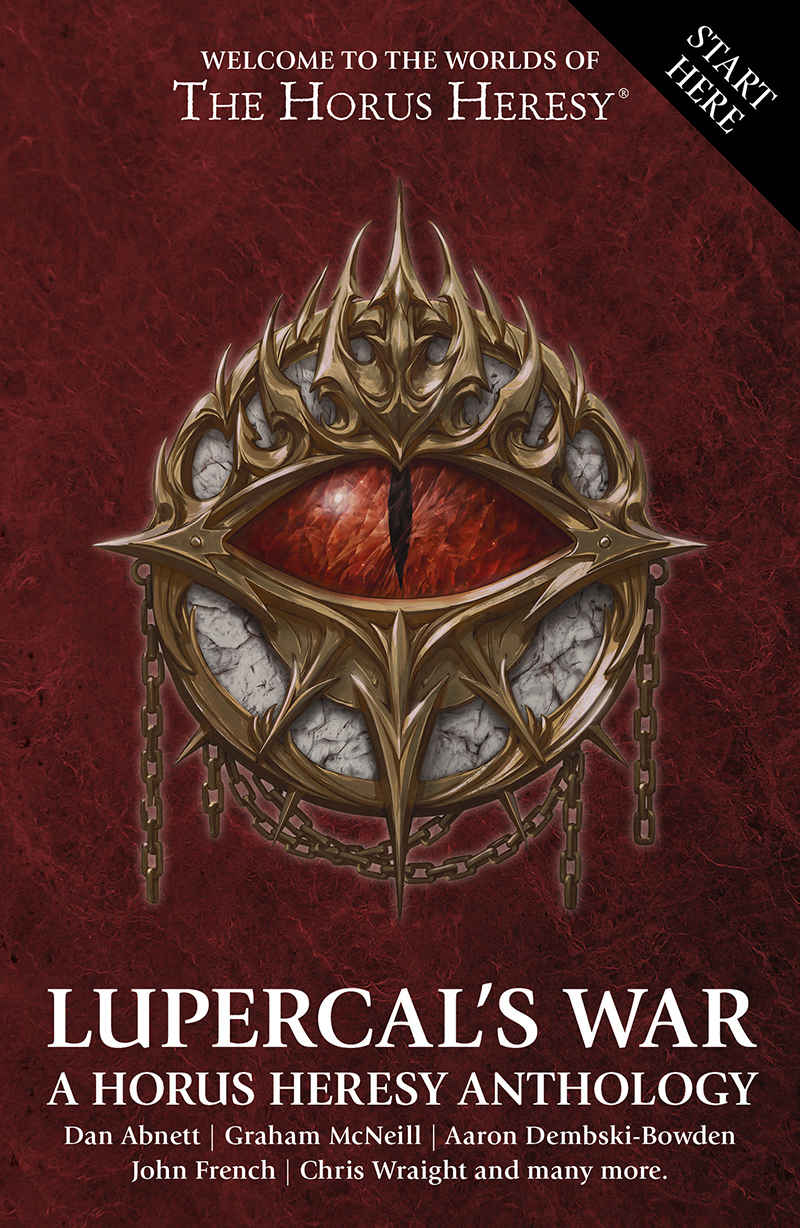 Lupercal's War: A Horus Heresy Anthology
