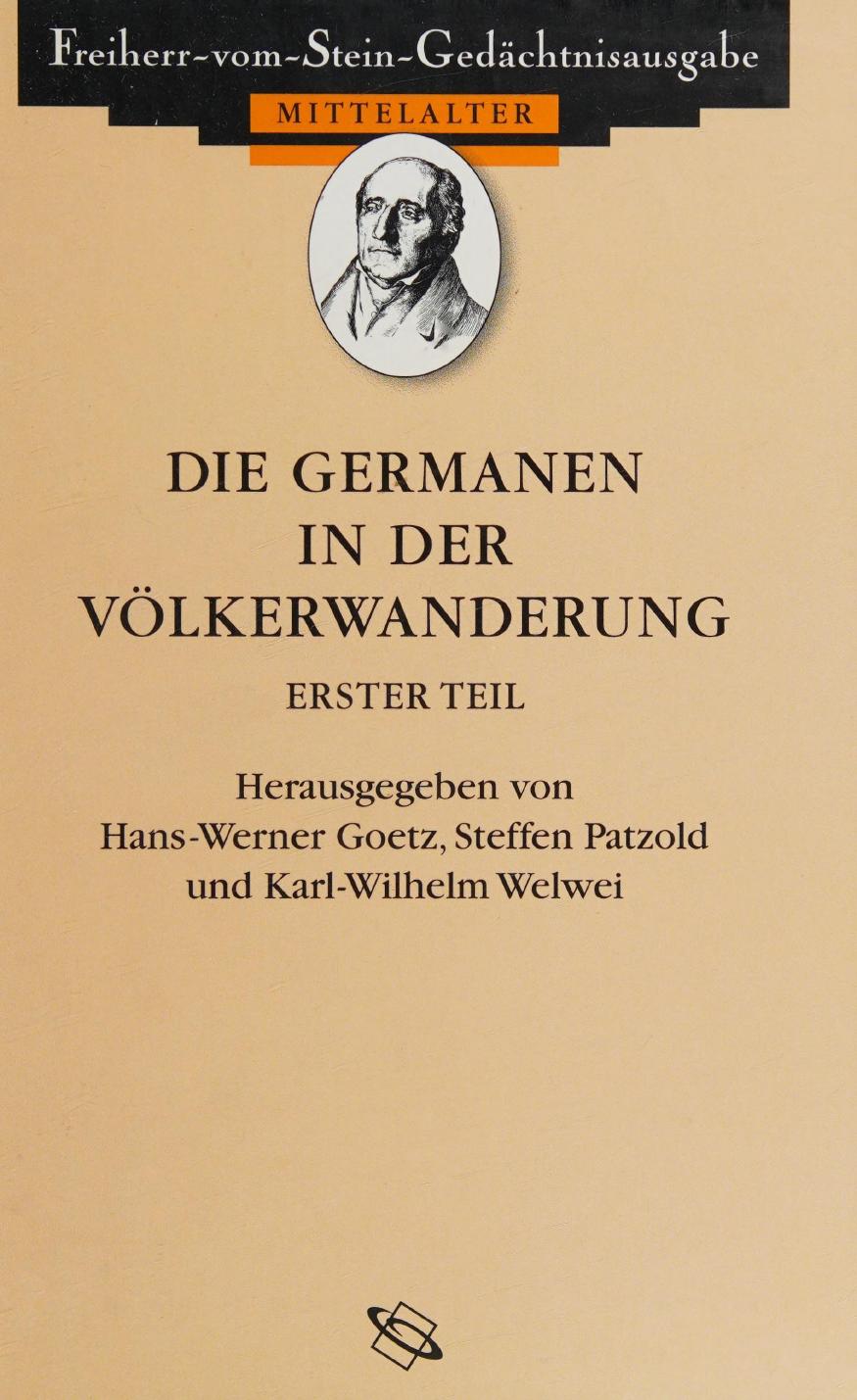 Die Germanen in der Völkerwanderung: Auszüge aus den antiken Quellen über die Germanen von der Mitte des 3. Jahrhunderts bis zum Jahre 453 n.Chr