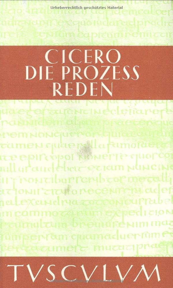 Die Prozessreden: lateinisch-deutsch