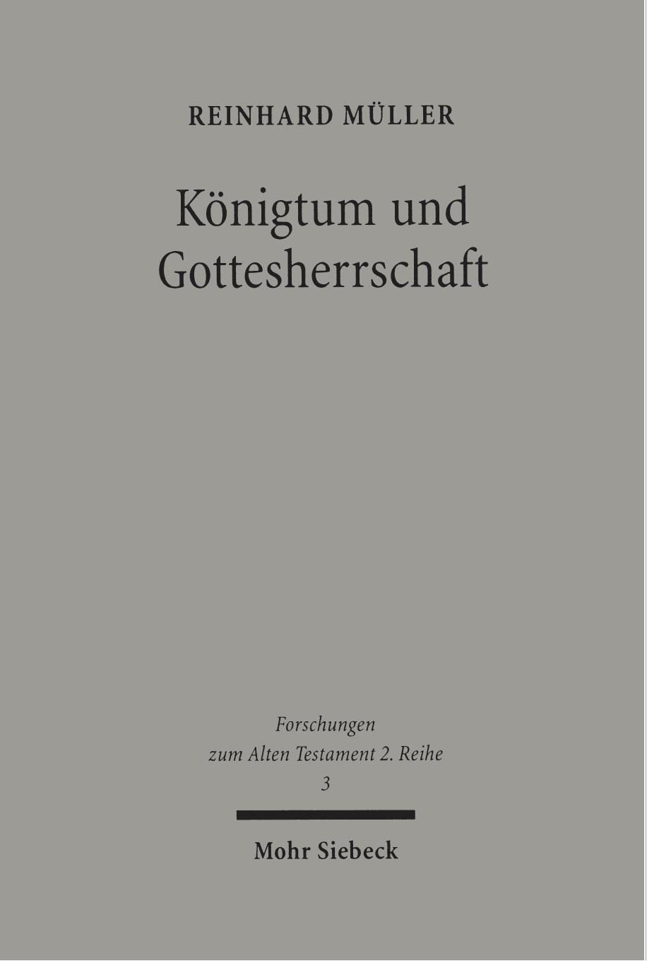 Königtum und Gottesherrschaft: Untersuchungen zur alttestamentlichen Monarchiekritik