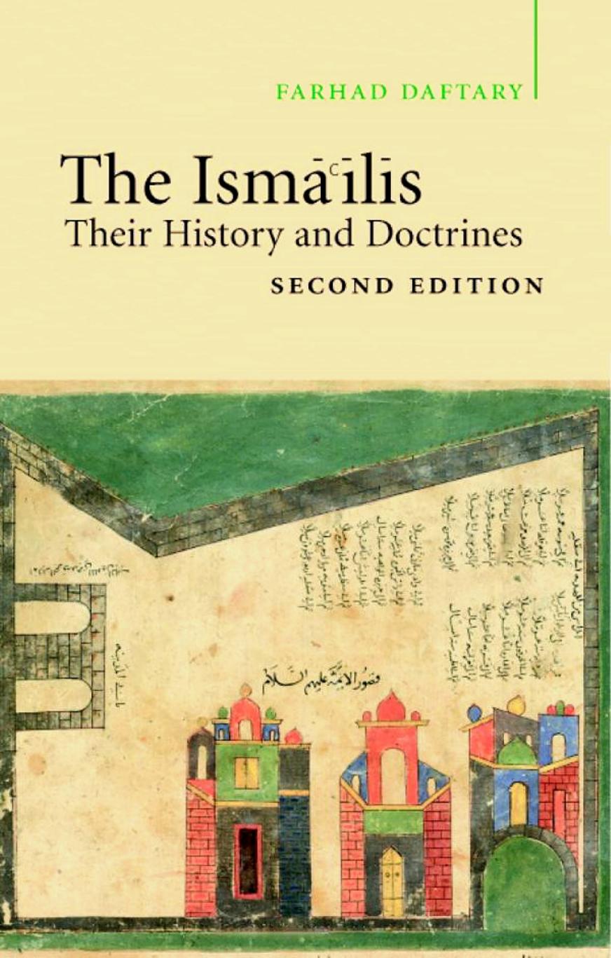 The Isma'ilis: Their History and Doctrines
