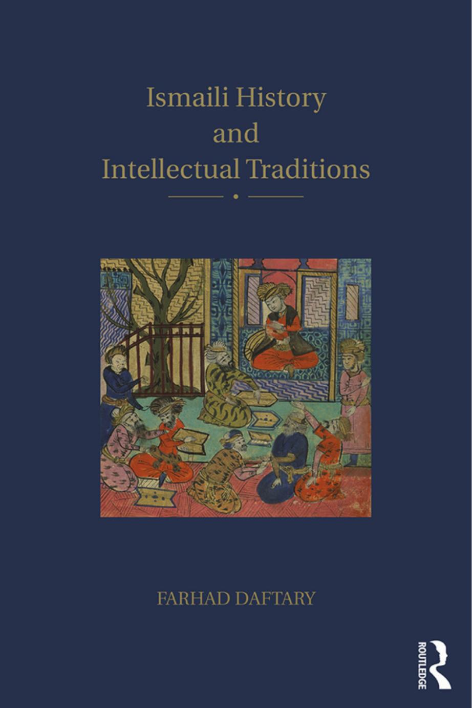 Ismaili History and Intellectual Traditions