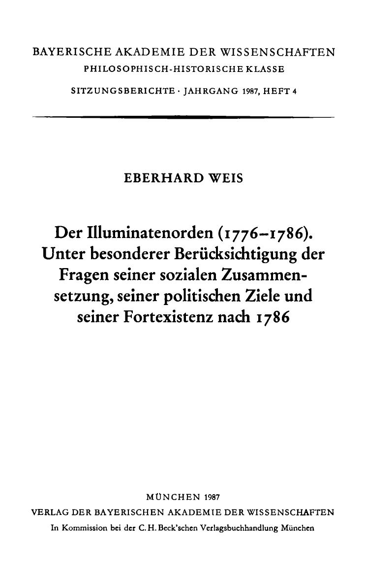 Der Illuminatenorden (1776-1786): unter besonderer Berücksichtigung der Fragen seiner sozialen Zusammensetzung, seiner politischen Ziele und seiner Fortexistenz nach 1786