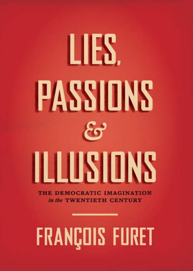 Lies, Passions, and Illusions