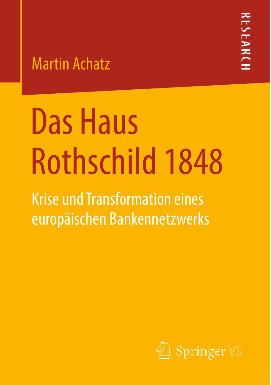 Das Haus Rothschild 1848: Krise und Transformation eines europäischen Bankennetzwerks