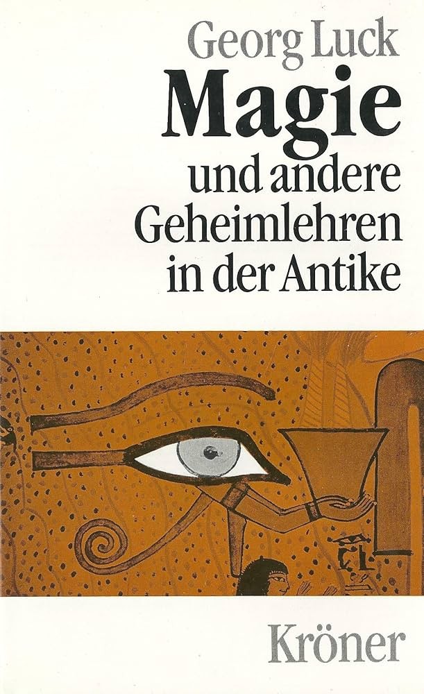 Magie und andere Geheimlehren in der Antike. .