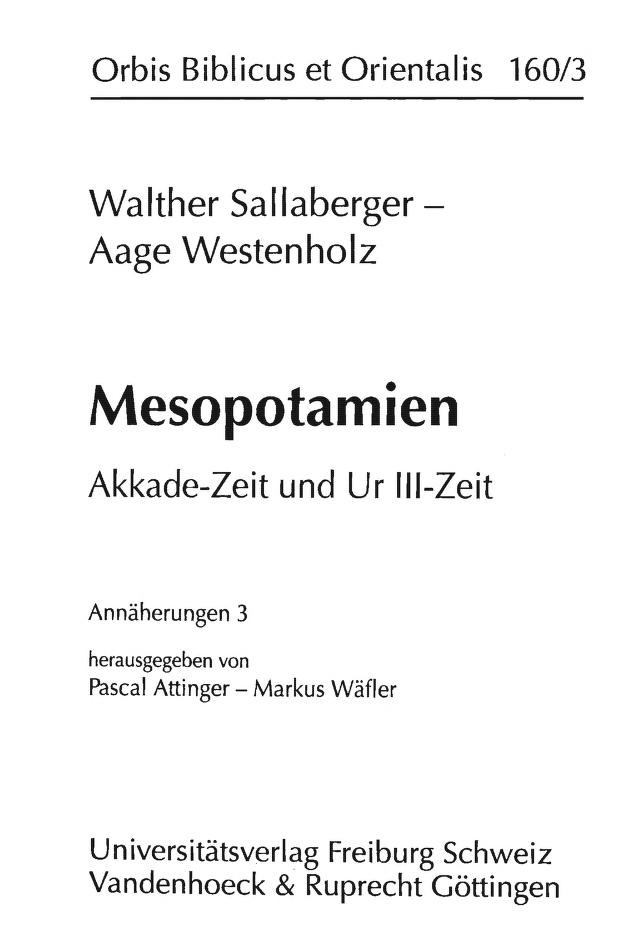 Mesopotamien: Akkade-Zeit Und Ur III-Zeit. Annaherungen 3