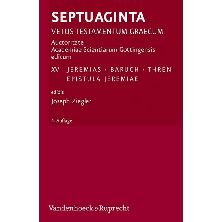 Septuaginta. Vetus Testamentum Graecum XV: Jeremias, Baruch, Threni, Epistula Jeremiae