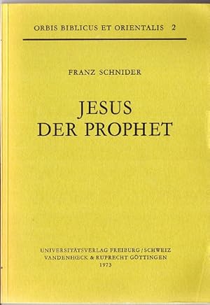 Jesus der Prophet