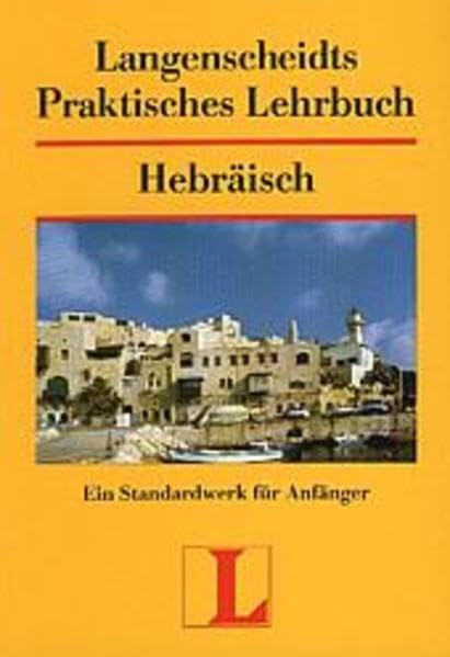 Praktisches Lehrbuch HEBRÄISCH