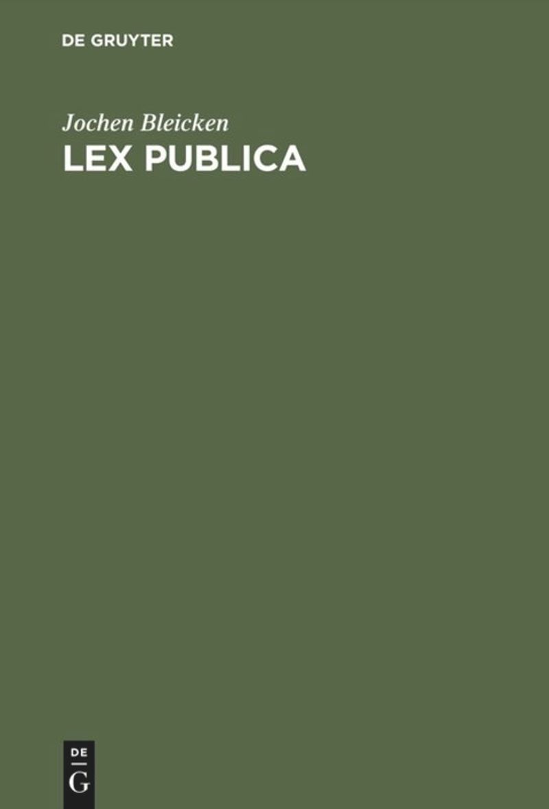 Lex Publica. Gesetz und Recht in der römischen Republik (1975)