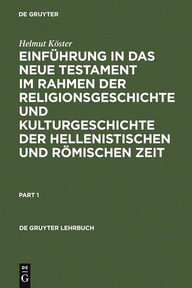 Einführung in das Neue Testament: im Rahmen der Religionsgeschichte und Kulturgeschichte der hellenistischen und römischen Zeit