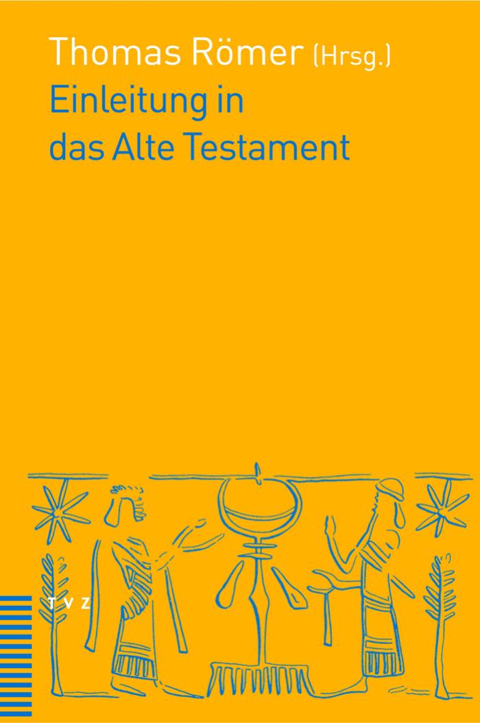 Einleitung in das Alte Testament: Die Bücher der Hebräischen Bibel und die alttestamentlichen Schriften der katholischen, protestantischen und orthodoxen Kirchen