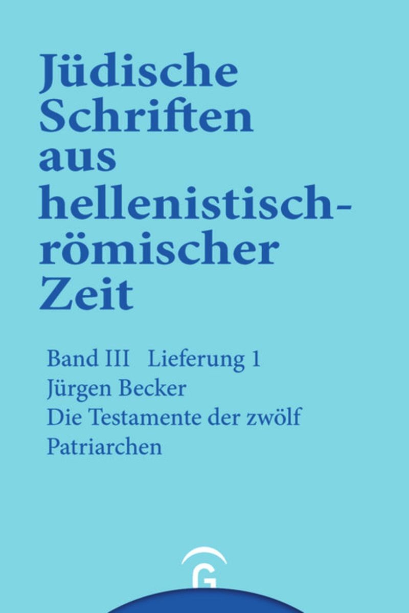 JSHRZ III-1 Die Testamente der zwölf Patriarchen