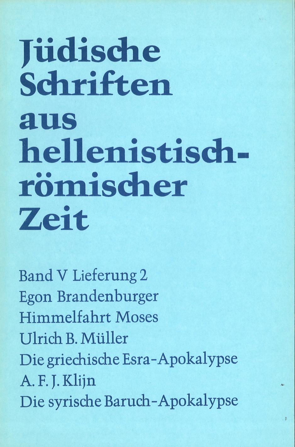 JSHRZ V-2 Apokalypsen: Himmelfahrt Moses. Die griechische Esra-Apokalypse. Die syrische Baruch-Apokalypse