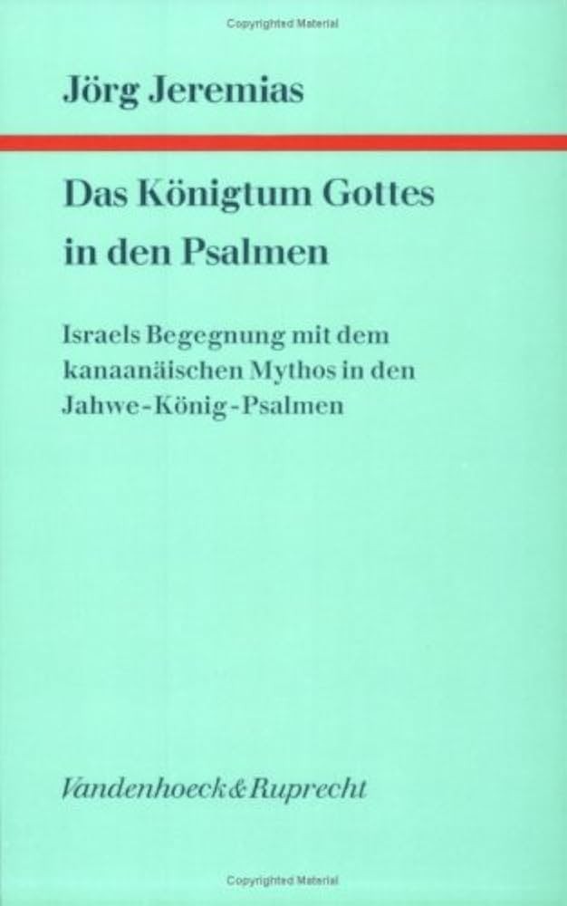 Das Königtum Gottes in den Psalmen
