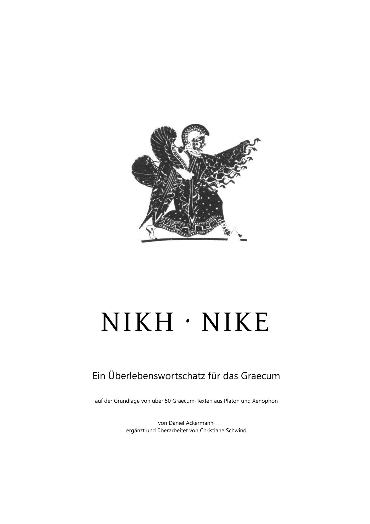 NIKH NIKE Ein Überlebenswortschatz für das Graecum