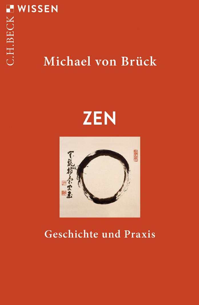 Zen: Geschichte und Praxis