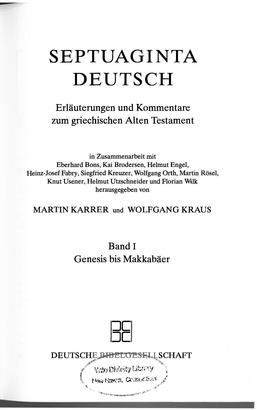 Septuaginta Deutsch Erläuterungen und Kommentare zum griechischen Alten Testament