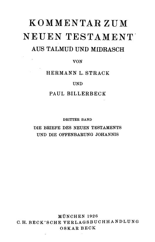 Kommentar zum Neuen Testament aus Talmud und Midrasch: dritter Band, Die Briefe des Neuen Testaments und die Offenbarung Johannis