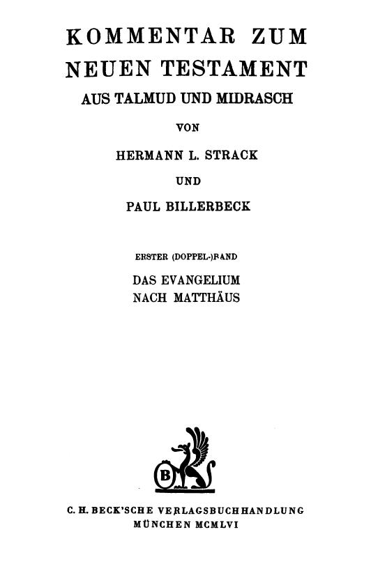 Kommentar zum Neuen Testament aus Talmud und Midrasch: erster (doppel-)Band, Das Evangelium nach Matthäus
