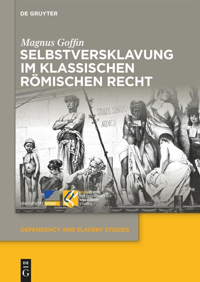 Selbstversklavung Im Klassischen Römischen Recht