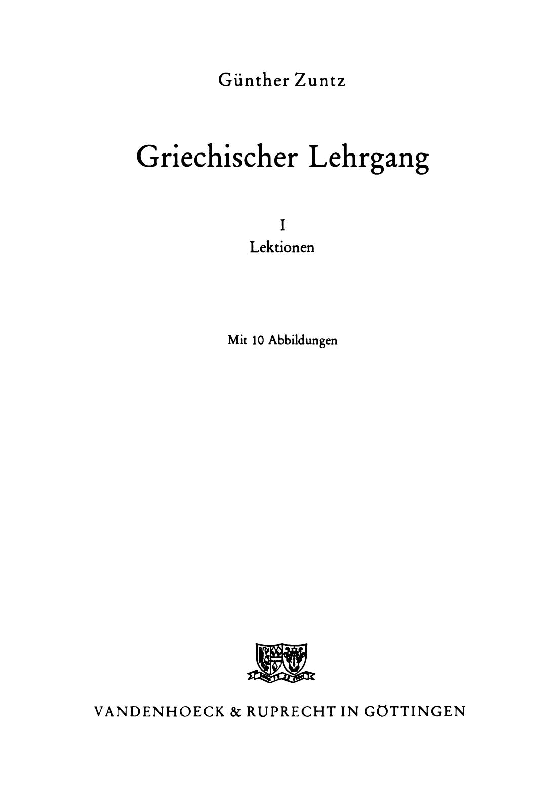 Griechischer Lehrgang Bd I Lektionen