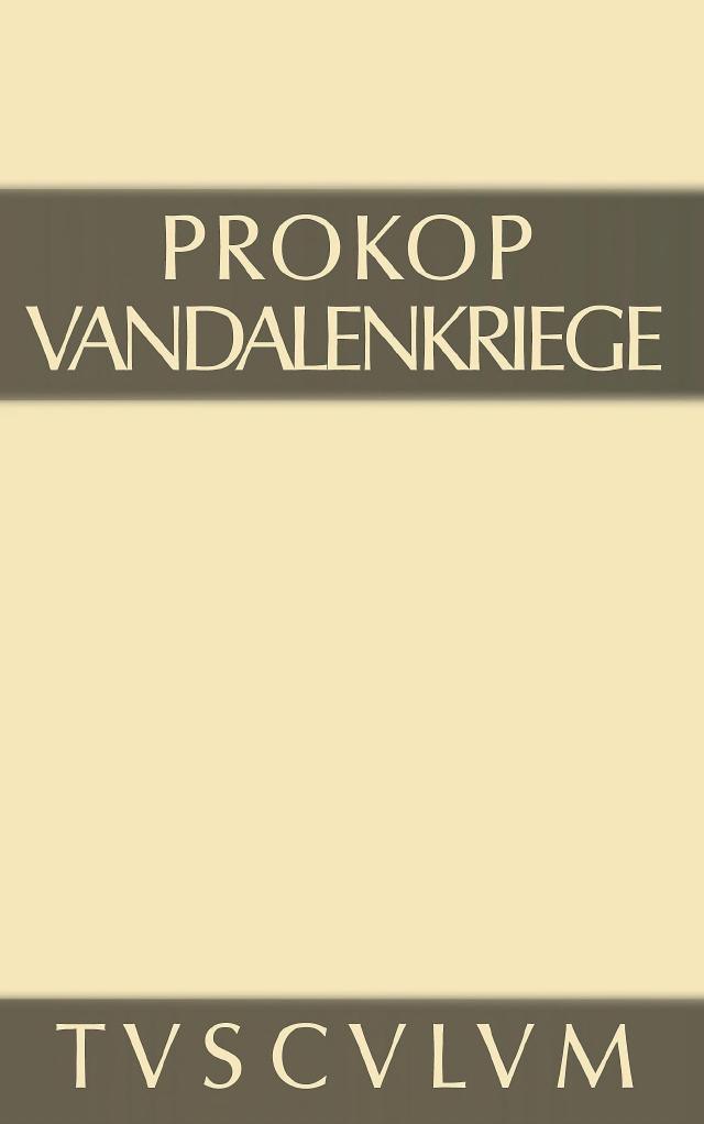 Werke. Bd. 4. Vandalenkriege (Prokop, Prokopios, Otto Veh (Übers.))