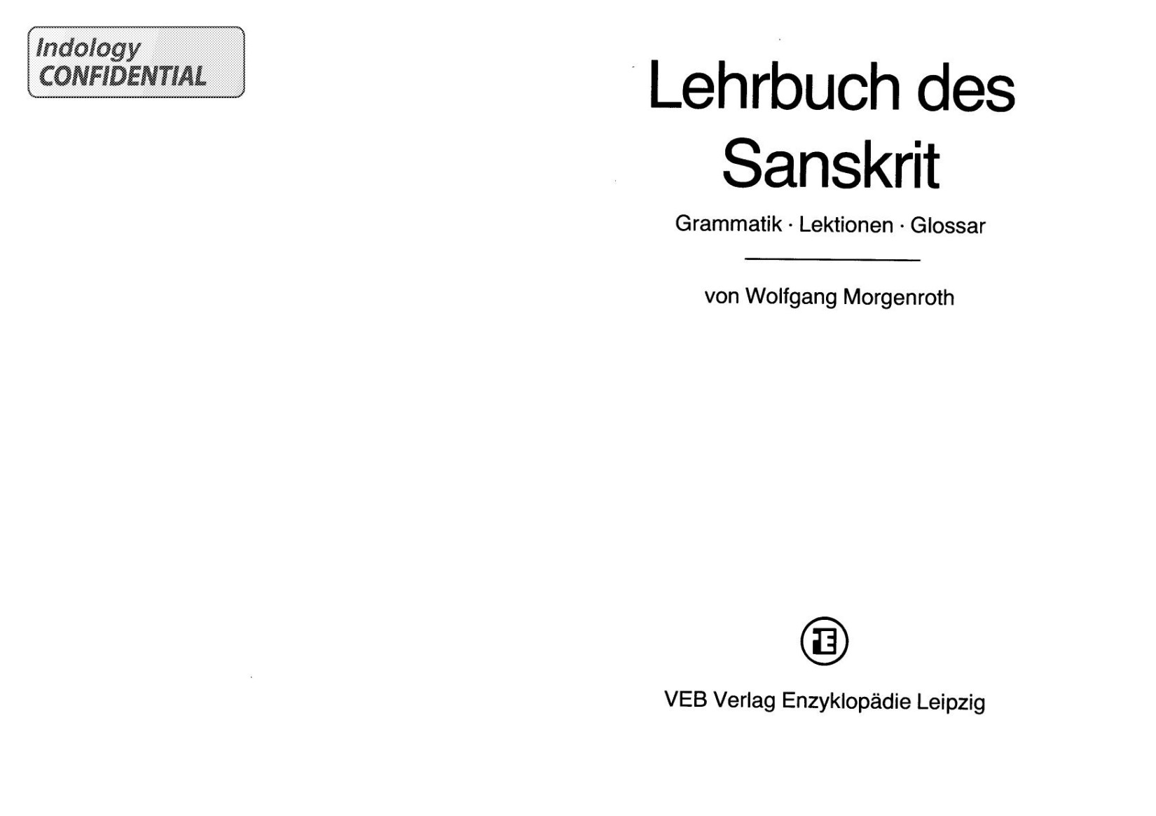 Lehrbuch des Sanskrit: Grammatik, Lektionen, Glossar