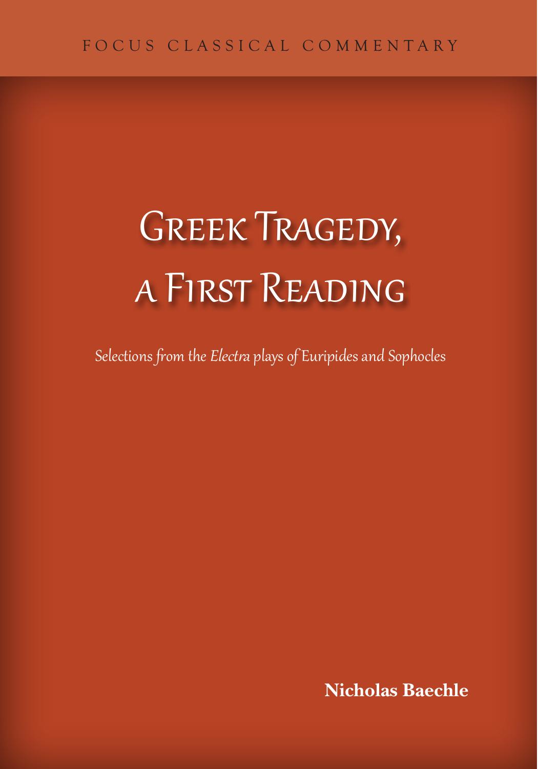 Greek Tragedy, a First Reading: Selections From the Electra Plays of Euripides and Sophocles