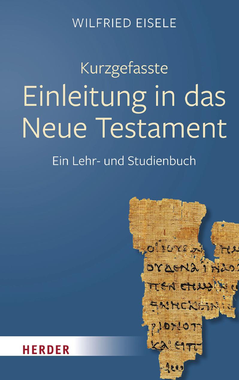 Kurzgefasste Einleitung in das Neue Testament: Ein Lehr- und Studienbuch
