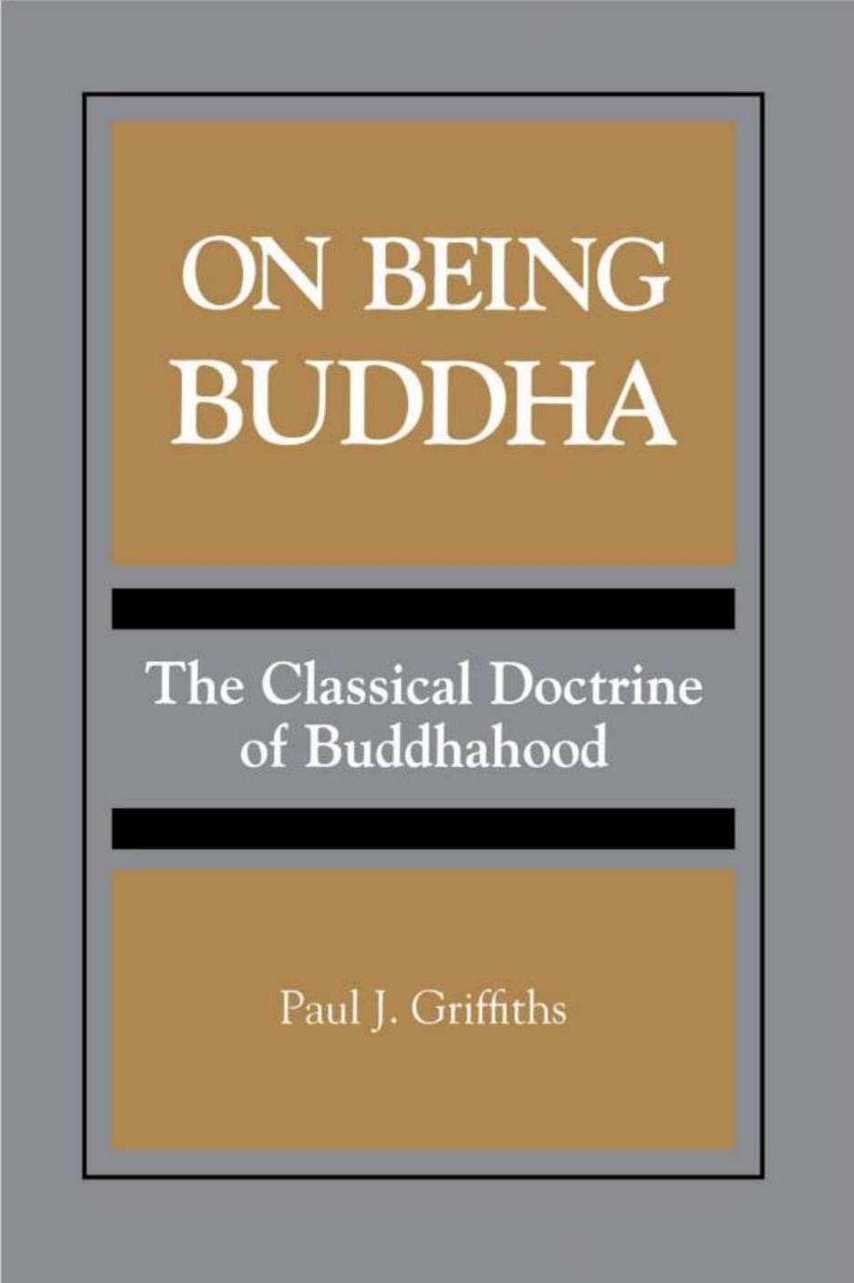 On Being Buddha: The Classical Doctrine of Buddhahood