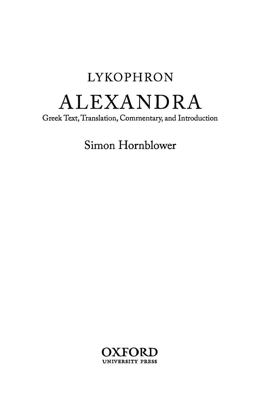 Lykophron Alexandra Greek text, translation, commentary, and introduction (Lycophron)