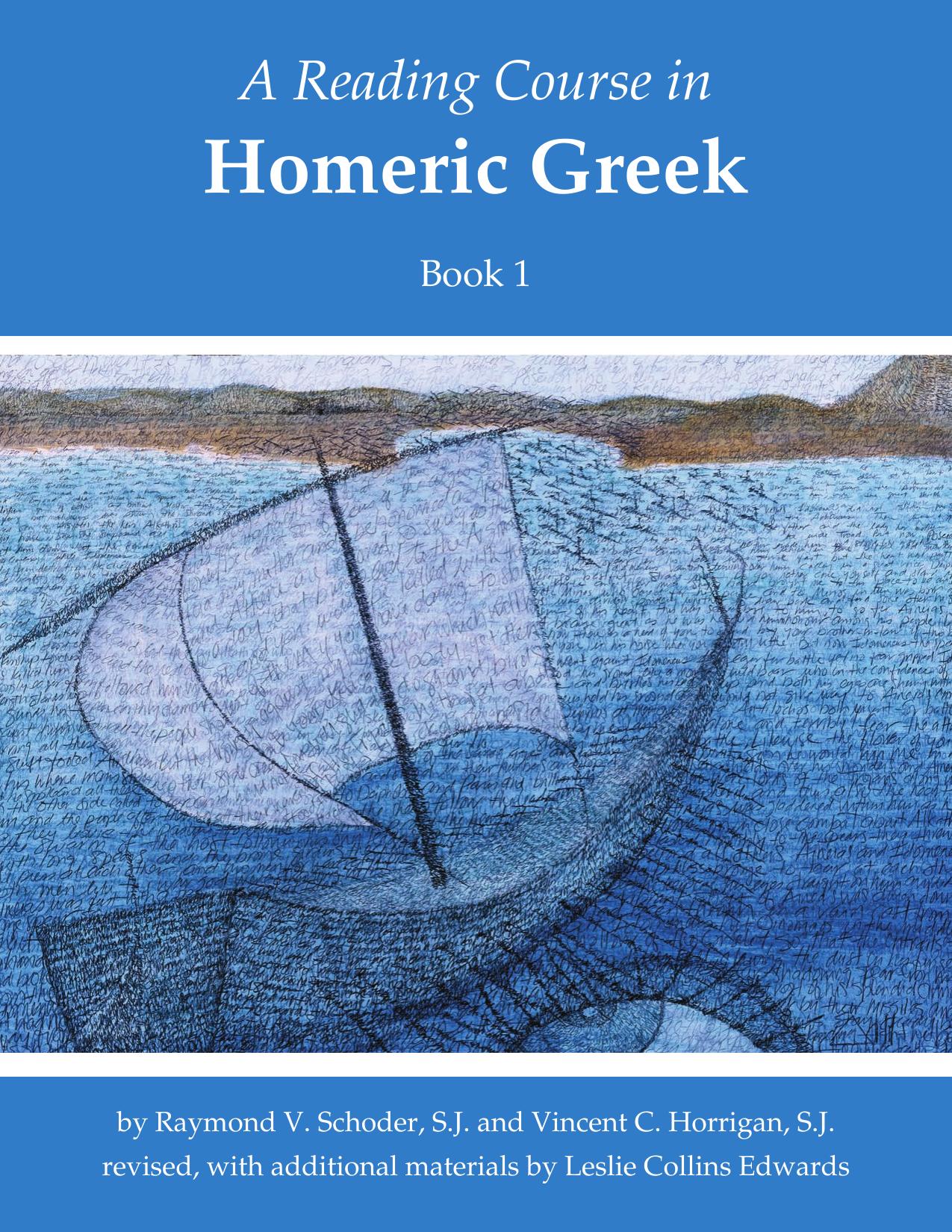 A Reading Course in Homeric Greek, Book 1
